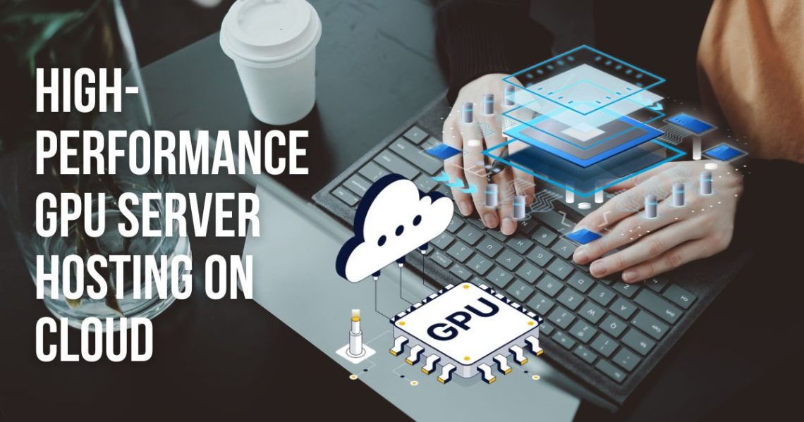 high-performance-gpu-server-hosting-on-cloud/