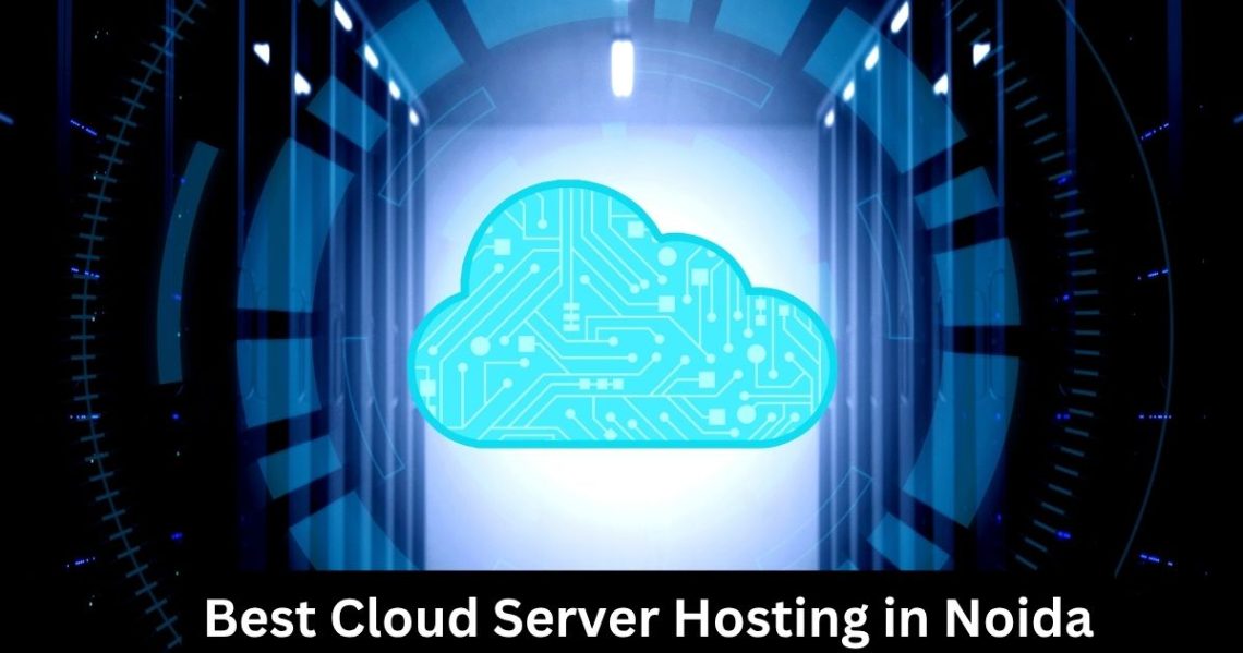 https://cloudantique.com/blog/best-cloud-server-hosting-in-noida-for-fast-secure-scalable-performance/